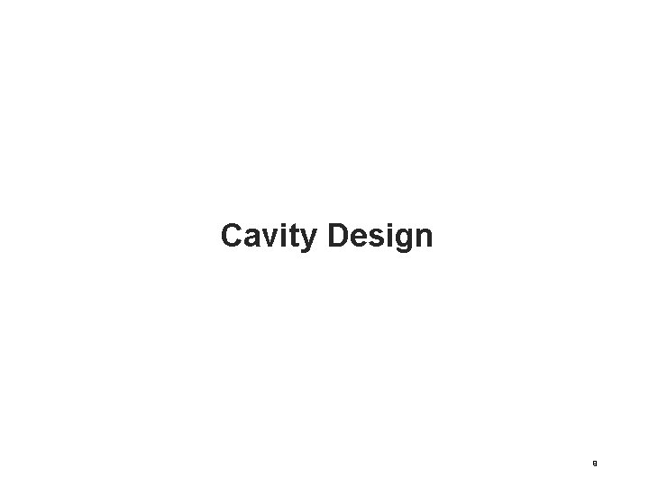 Cavity Design 9 