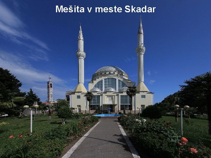 Mešita v meste Skadar 