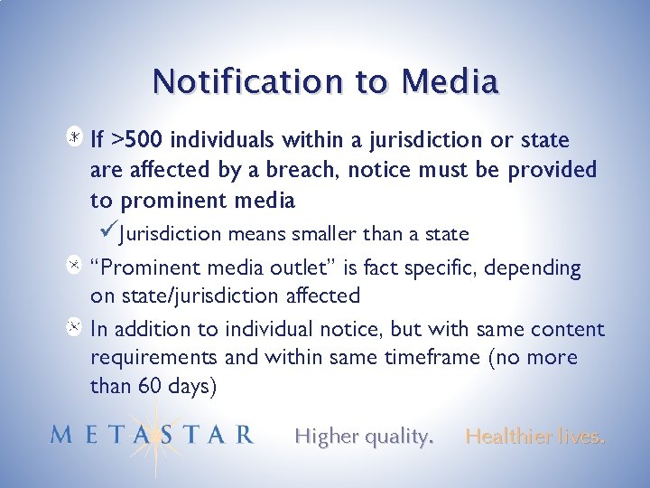 Notification to Media If >500 individuals within a jurisdiction or state are affected by