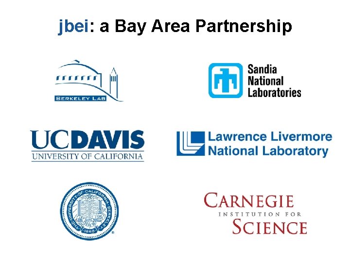jbei: a Bay Area Partnership 