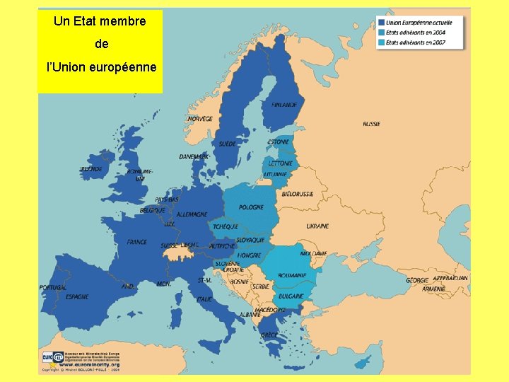 Un Etat membre de l’Union européenne 