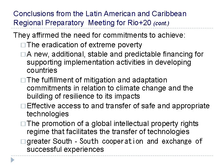 Conclusions from the Latin American and Caribbean Regional Preparatory Meeting for Rio+20 (cont. )