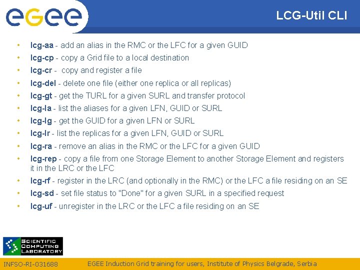 LCG-Util CLI • lcg-aa - add an alias in the RMC or the LFC