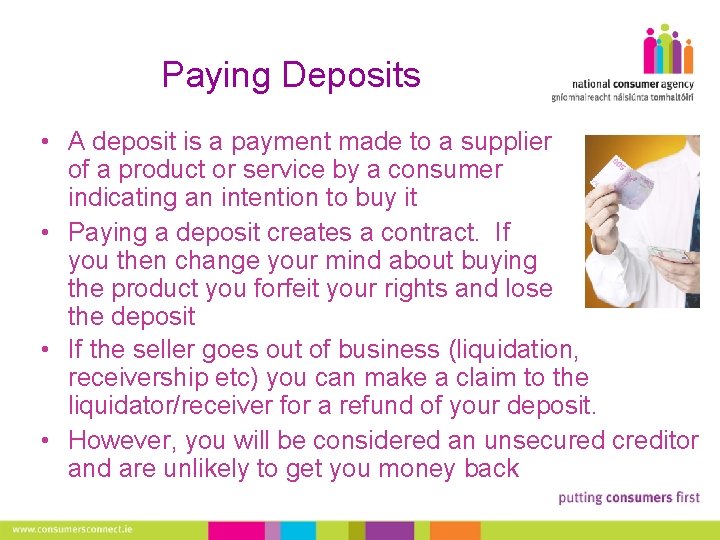 Paying Deposits • A deposit is a payment made to a supplier of a