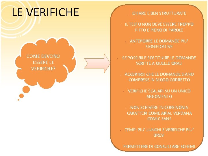 LE VERIFICHE • IL TESTO NON DEVE ESSERE TROPPO FITTO E PIENO DI PAROLE