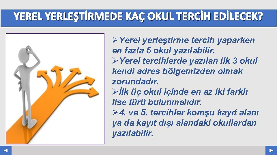 YEREL YERLEŞTİRMEDE KAÇ OKUL TERCİH EDİLECEK? Your Log o COMPANY NAME ABS. COM ØYerel