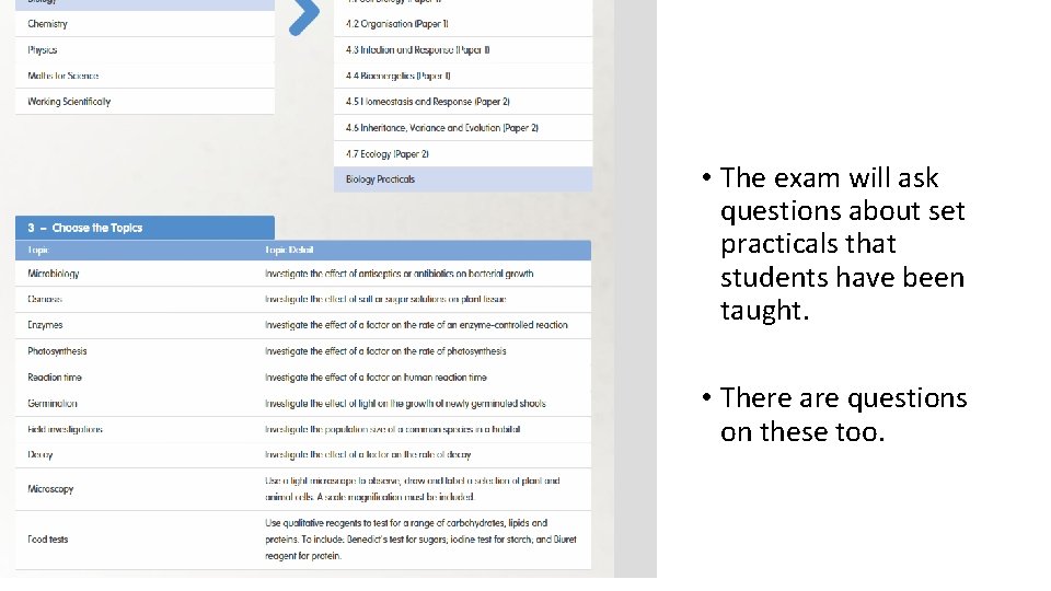  • The exam will ask questions about set practicals that students have been