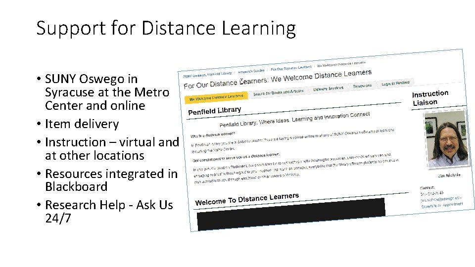 Support for Distance Learning • SUNY Oswego in Syracuse at the Metro Center and
