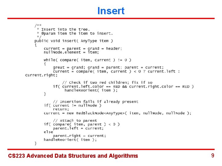 Insert CS 223 Advanced Data Structures and Algorithms 9 