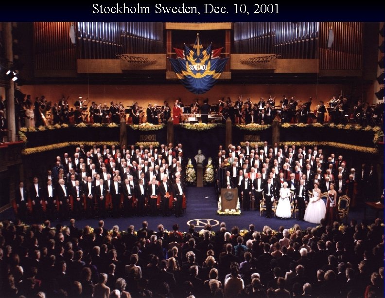 Stockholm Sweden, Dec. 10, 2001 