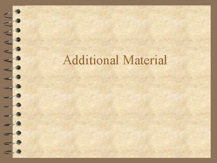 Additional Material 