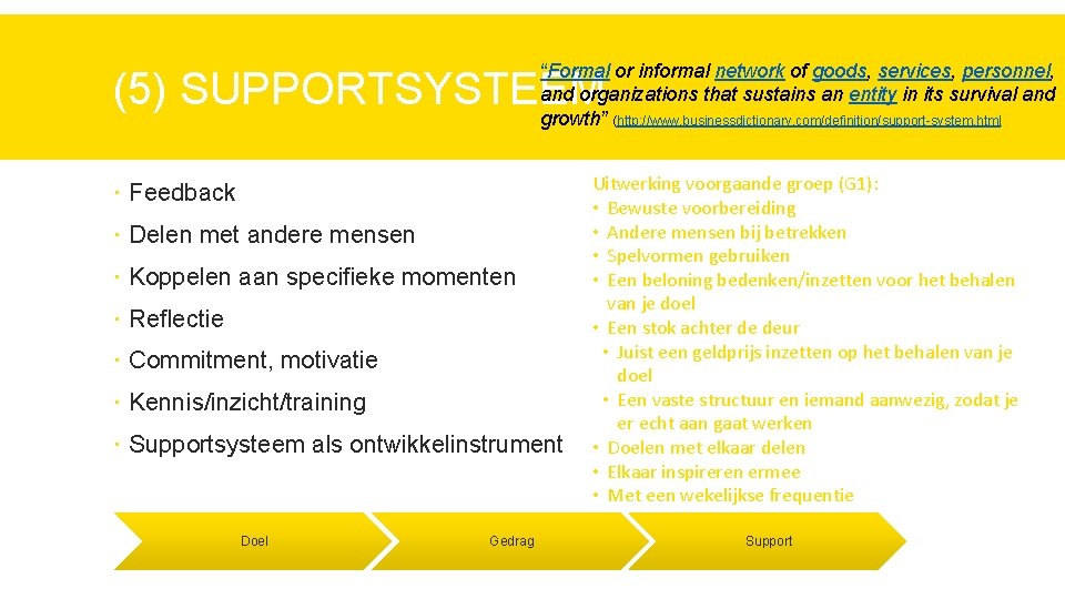 “Formal or informal network of goods, services, personnel, and organizations that sustains an entity