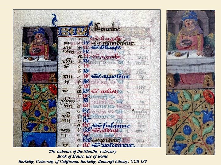 The Labours of the Months, February Book of Hours, use of Rome Berkeley, University