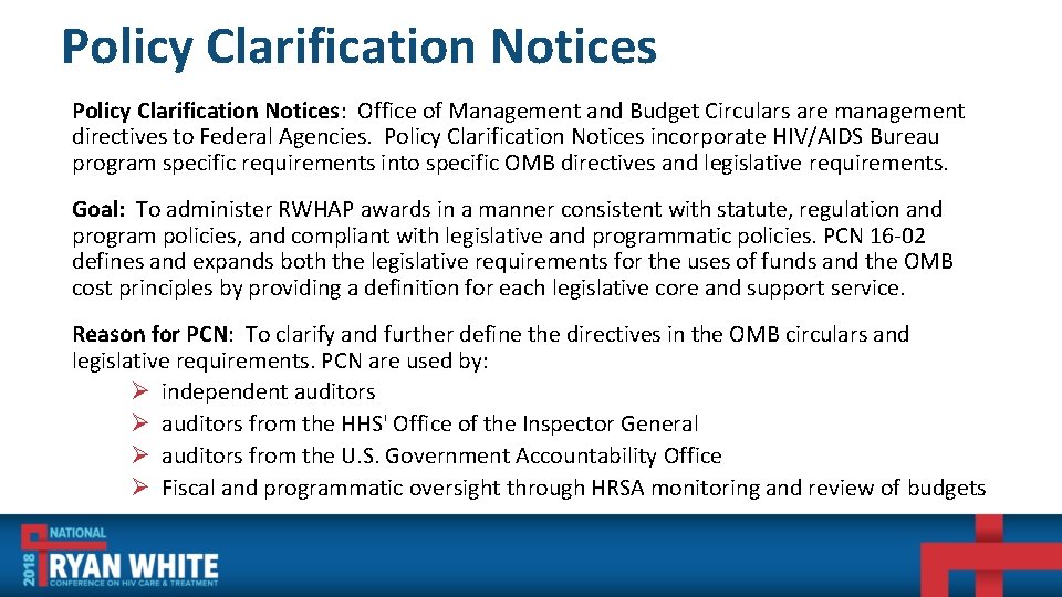 Policy Clarification Notices: Office of Management and Budget Circulars are management directives to Federal