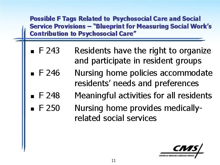 Possible F Tags Related to Psychosocial Care and Social Service Provisions – “Blueprint for