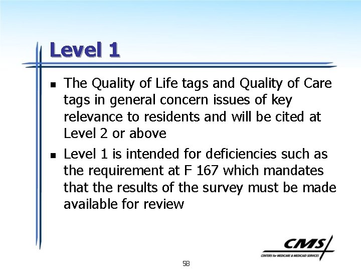 Level 1 n n The Quality of Life tags and Quality of Care tags