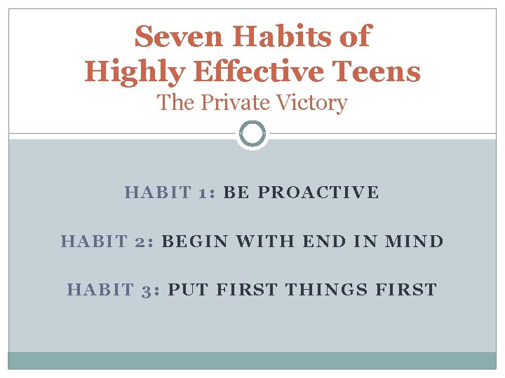 Seven Habits of Highly Effective Teens by Sean