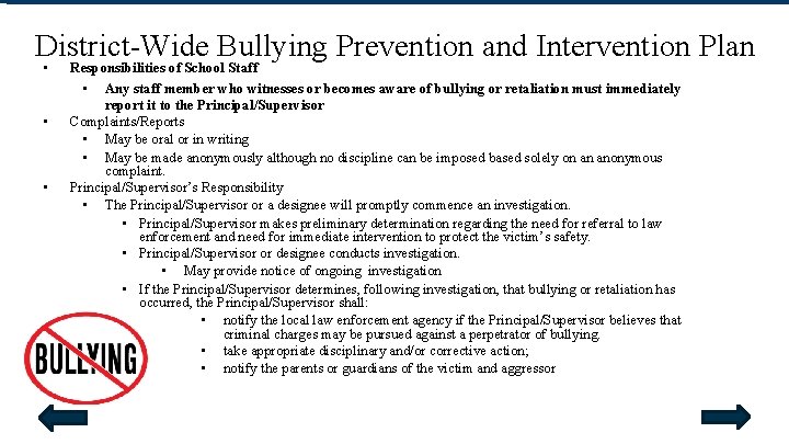 District-Wide Bullying Prevention and Intervention Plan • • • Responsibilities of School Staff •