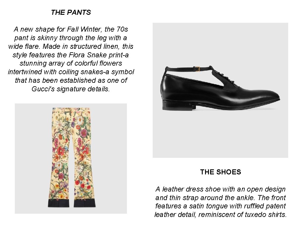 THE PANTS A new shape for Fall Winter, the 70 s pant is skinny