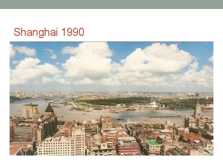 Shanghai 1990 