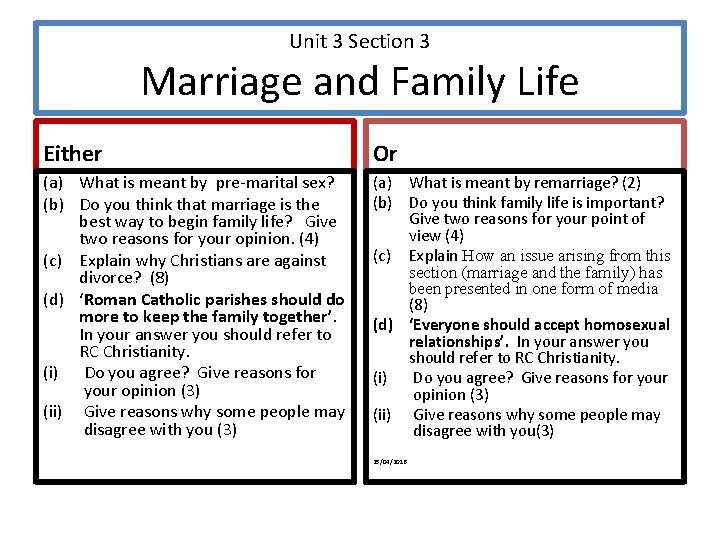 Unit 3 Section 3 Marriage and Family Life Either Or (a) What is meant