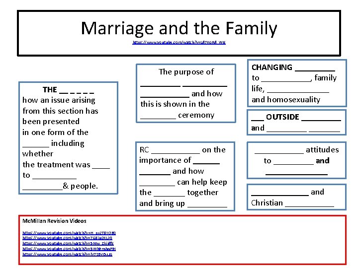 Marriage and the Family https: //www. youtube. com/watch? v=Ld 7 Ko. Rd_WIs THE __