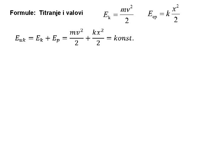 Formule: Titranje i valovi 