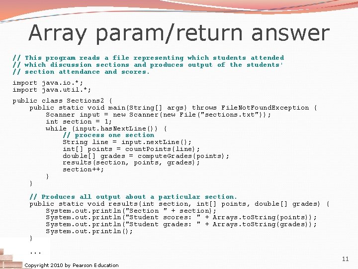 Array param/return answer // This program reads a file representing which students attended //