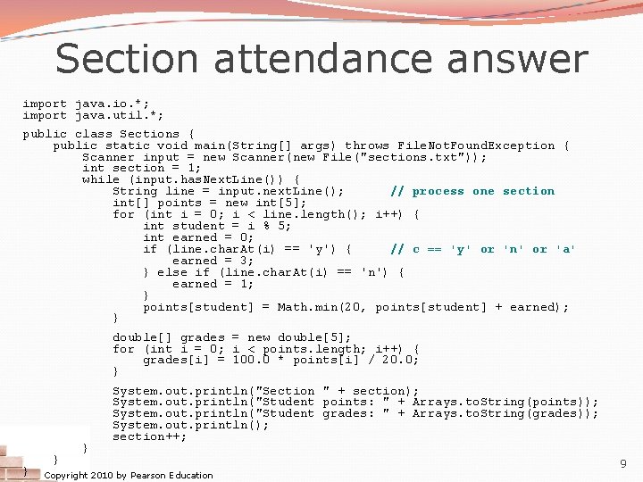 Section attendance answer import java. io. *; import java. util. *; public class Sections