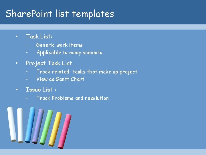 Share. Point list templates • Task List: • • • Project Task List: •