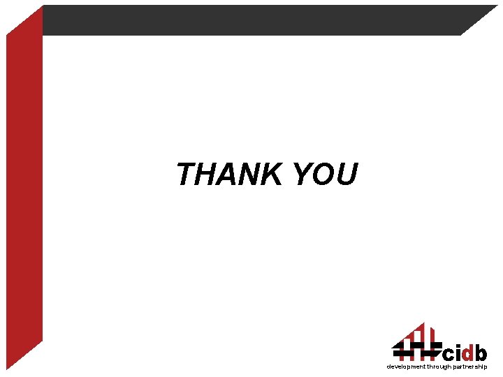 THANK YOU development through partnership 