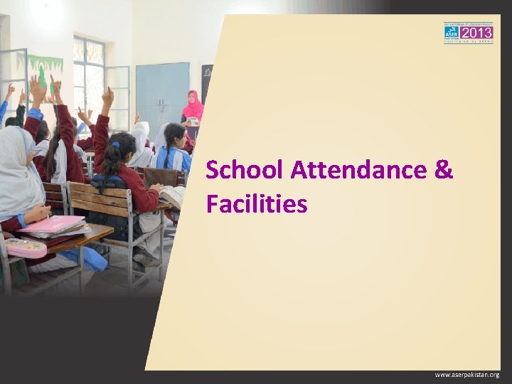 School Attendance & Facilities 