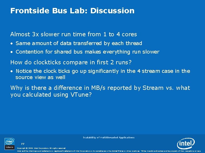 Frontside Bus Lab: Discussion Almost 3 x slower run time from 1 to 4