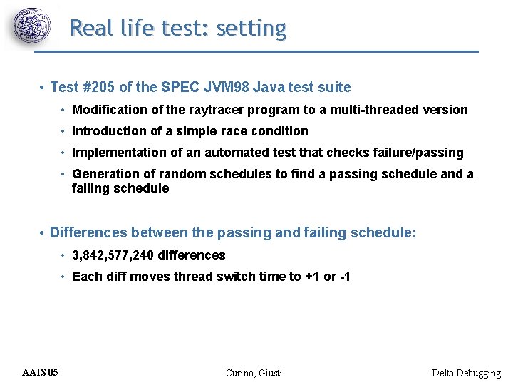Real life test: setting • Test #205 of the SPEC JVM 98 Java test