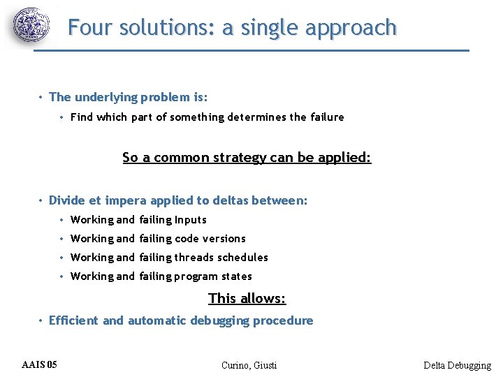 Four solutions: a single approach • The underlying problem is: • Find which part