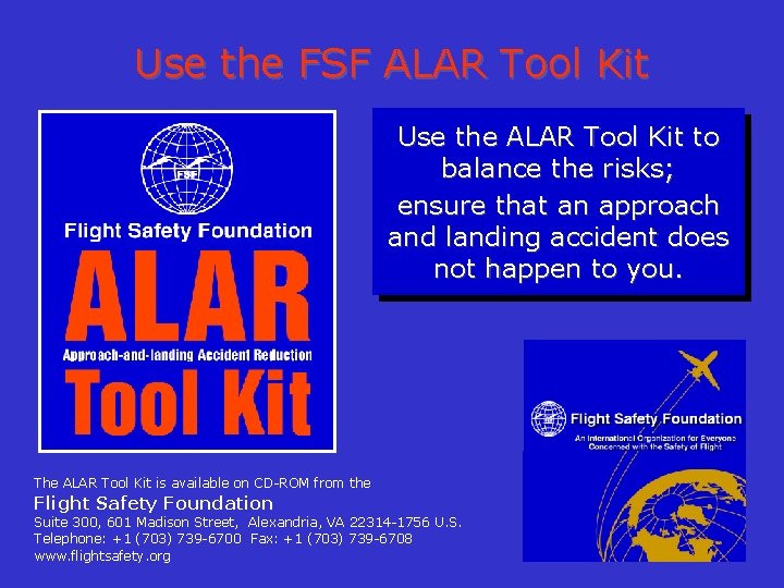 Use the FSF ALAR Tool Kit Use the ALAR Tool Kit to balance the
