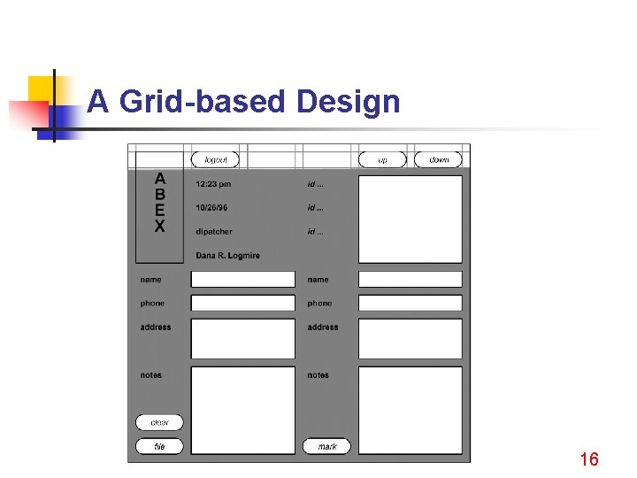 A Grid-based Design 16 