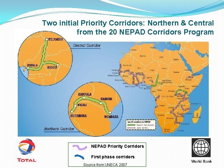 Two initial Priority Corridors: Northern & Central from the 20 NEPAD Corridors Program Primary