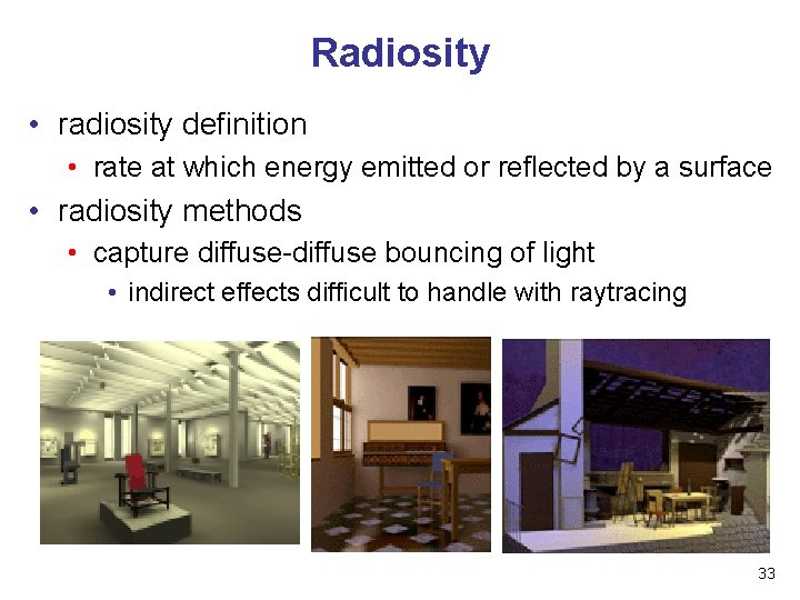 Radiosity • radiosity definition • rate at which energy emitted or reflected by a