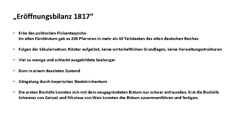 „Eröffnungsbilanz 1817“ • Erbe des politischen Flickenteppichs: Im alten Fürstbistum gab es 206 Pfarreien