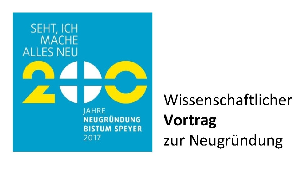 Wissenschaftlicher Vortrag zur Neugründung 