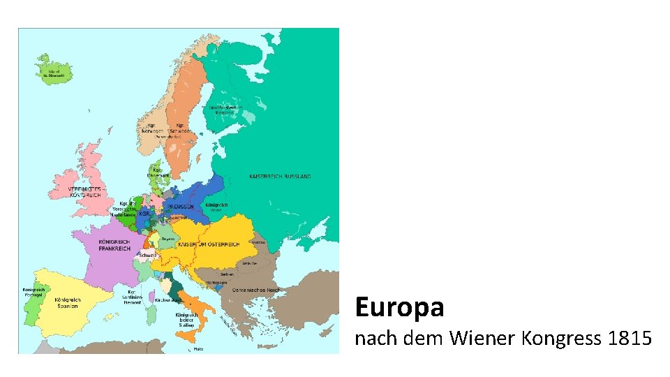 Europa nach dem Wiener Kongress 1815 