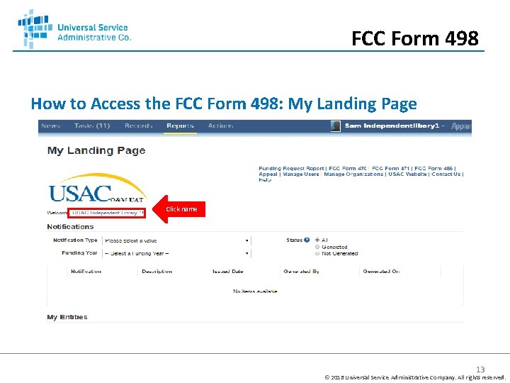 FCC Form 498 How to Access the FCC Form 498: My Landing Page Click