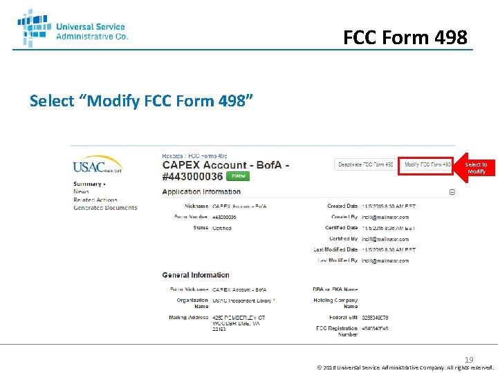 FCC Form 498 Select “Modify FCC Form 498” Select to Modify 19 © 2016