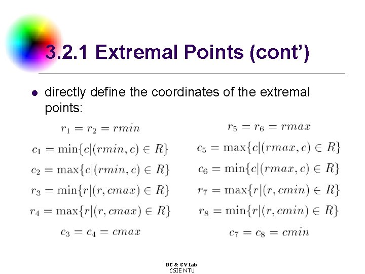 3. 2. 1 Extremal Points (cont’) l directly define the coordinates of the extremal