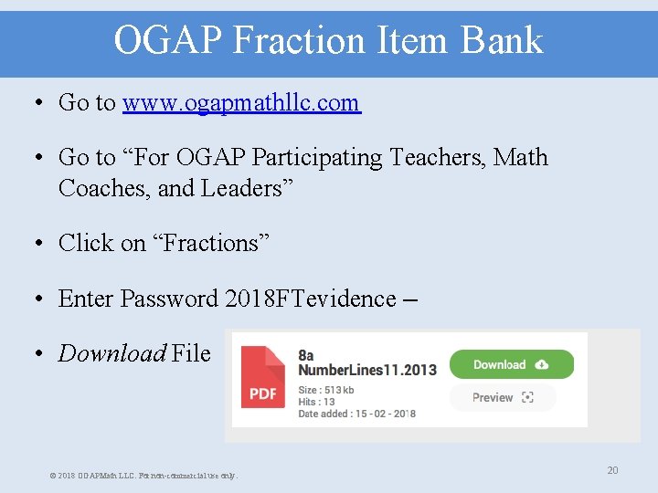 OGAP Fraction Item Bank • Go to www. ogapmathllc. com • Go to “For