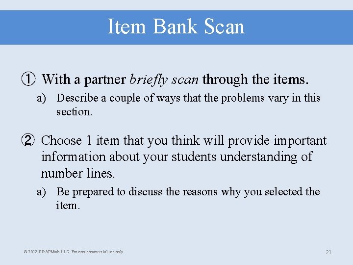 Item Bank Scan ① With a partner briefly scan through the items. a) Describe