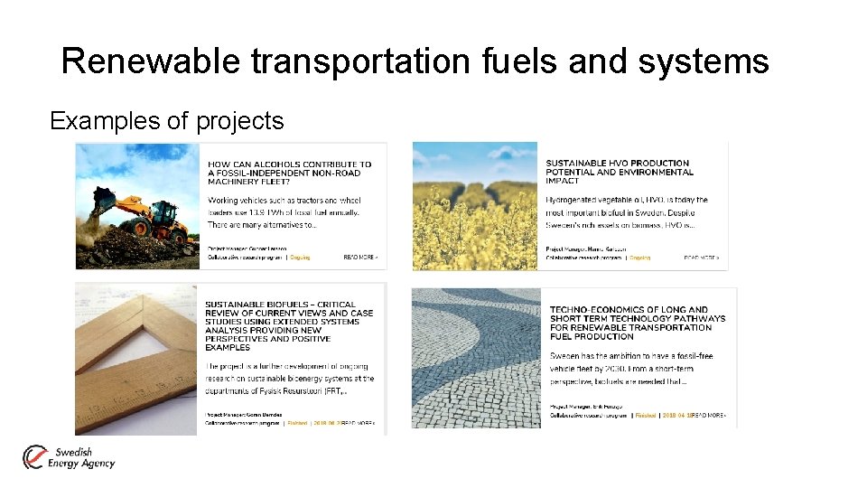 Renewable transportation fuels and systems Examples of projects 