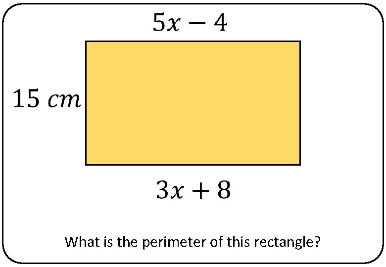 What is the perimeter of this rectangle? 