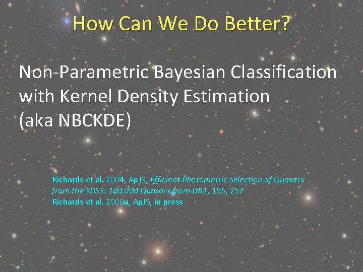 How Can We Do Better? Non-Parametric Bayesian Classification with Kernel Density Estimation (aka NBCKDE)